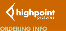 Highpoint Pictures :: Ordering Info